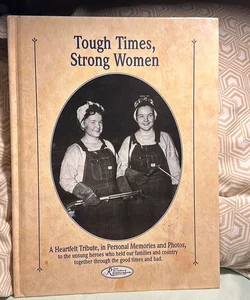 Tough Times, Strong Women