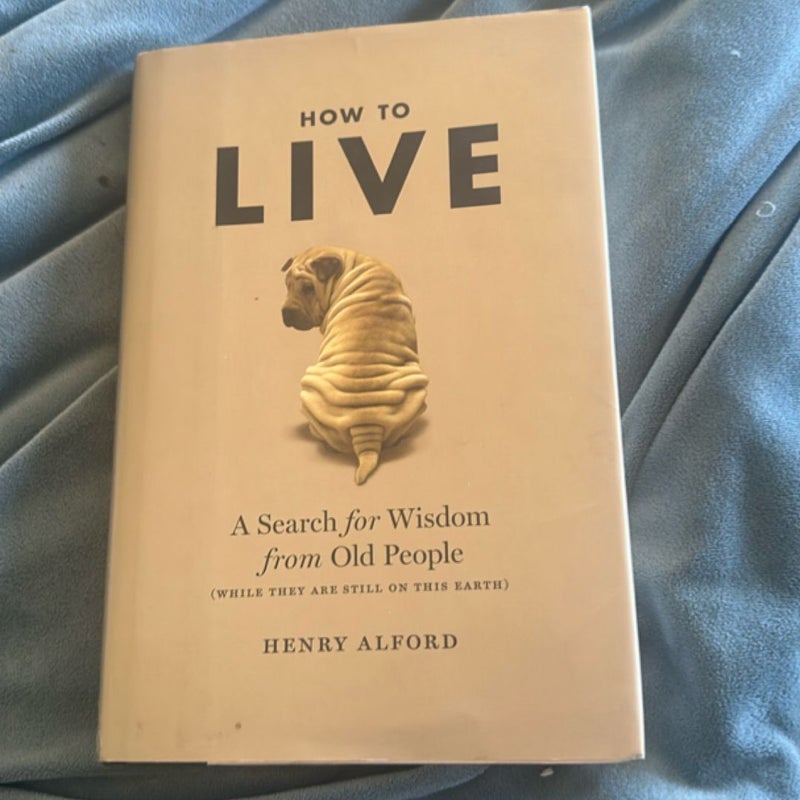 How to Live