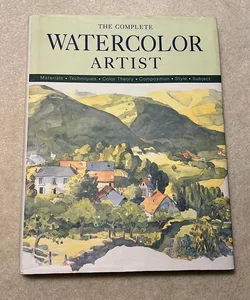 The Complete Watercolor Artist