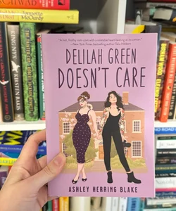 Delilah Green Doesn't Care