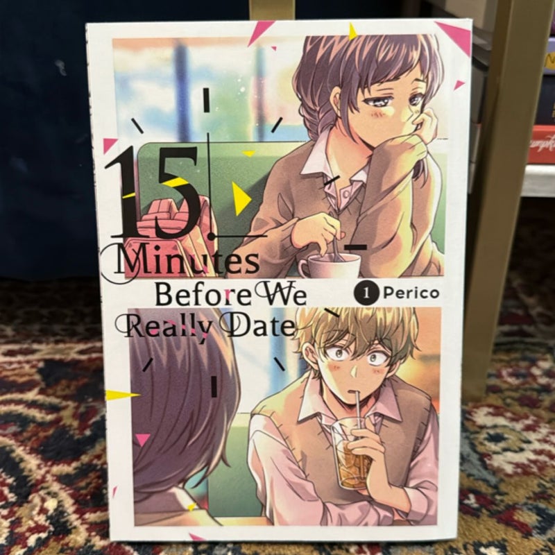 15 Minutes Before We Really Date, Vol. 1