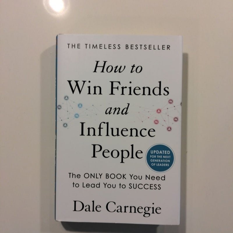 How to Win Friends and Influence People