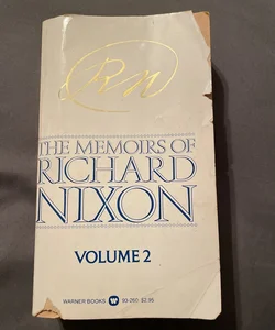 The Memoirs of Richard Nixon Volume 2