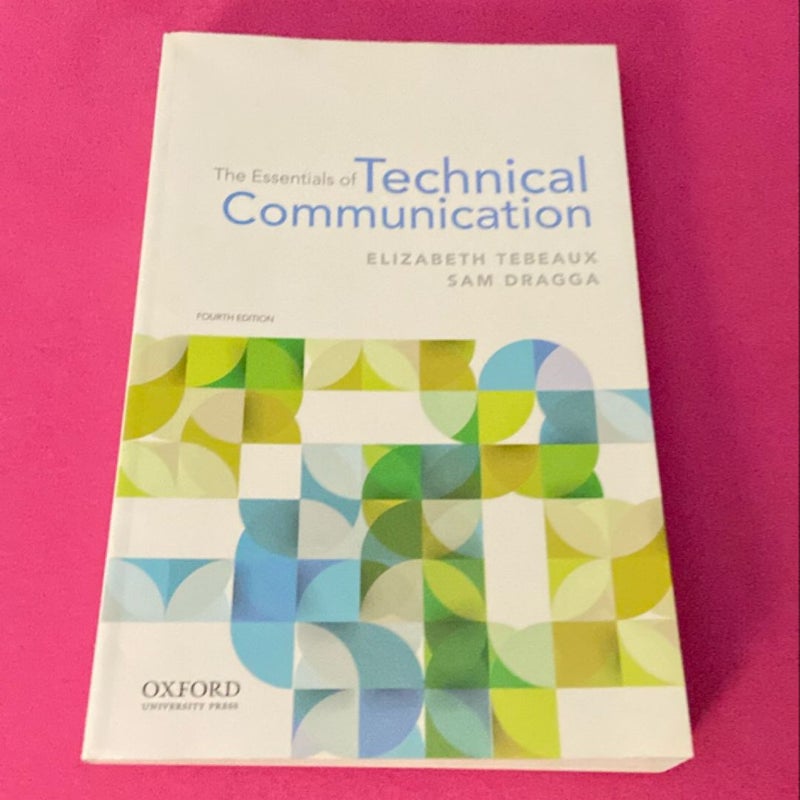 The Essentials of Technical Communication