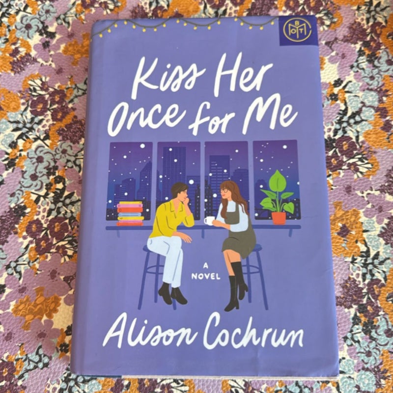 Kiss Her Once for Me