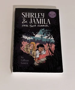 Shirley & Jamila Save Their Summer 
