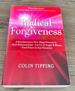 Radical Forgiveness