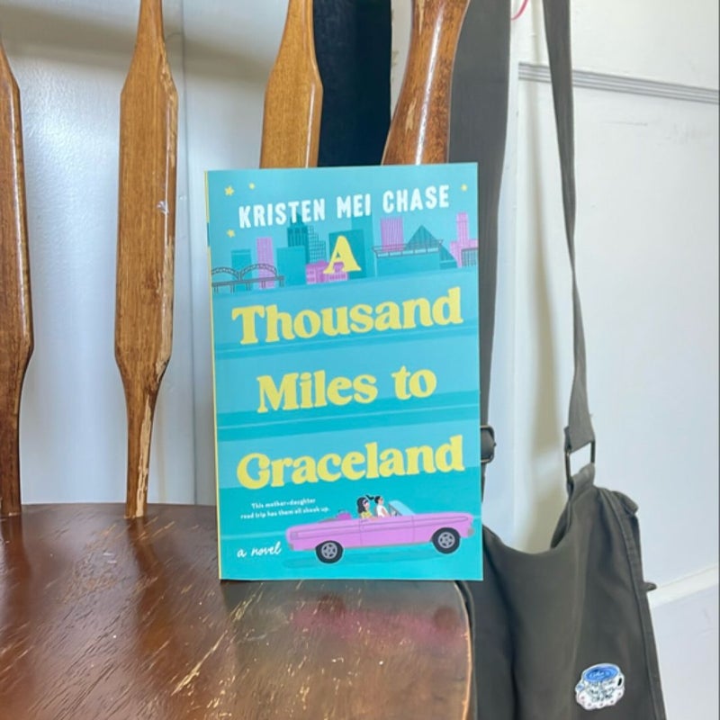 A Thousand Miles to Graceland