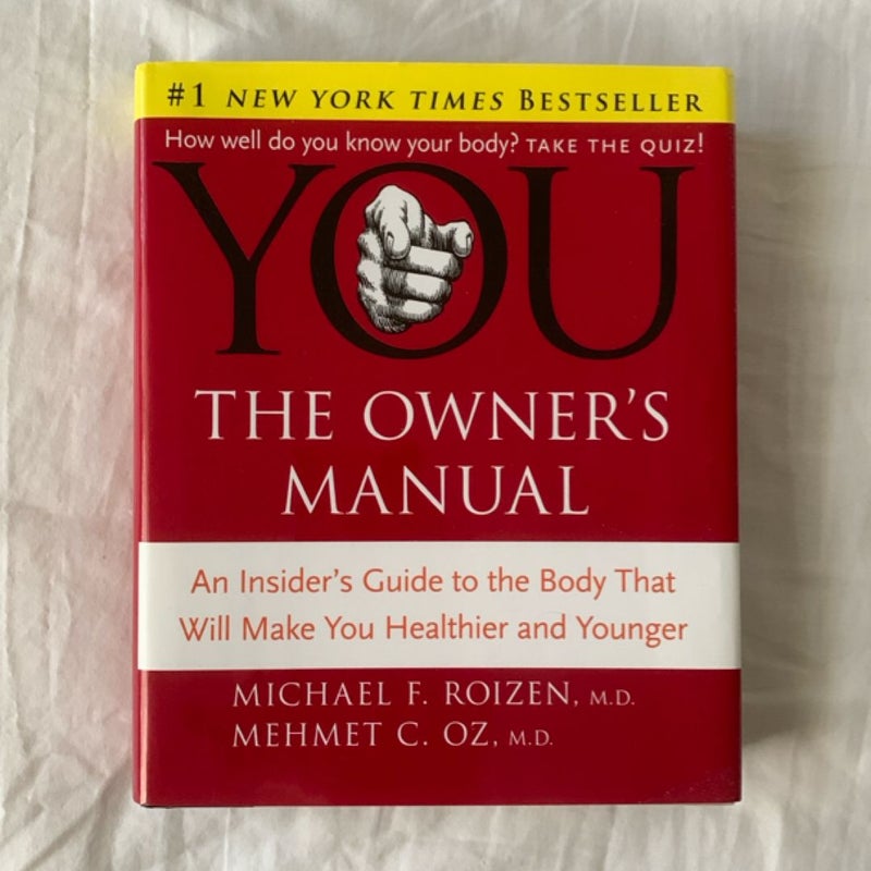YOU - The Owner's Manual