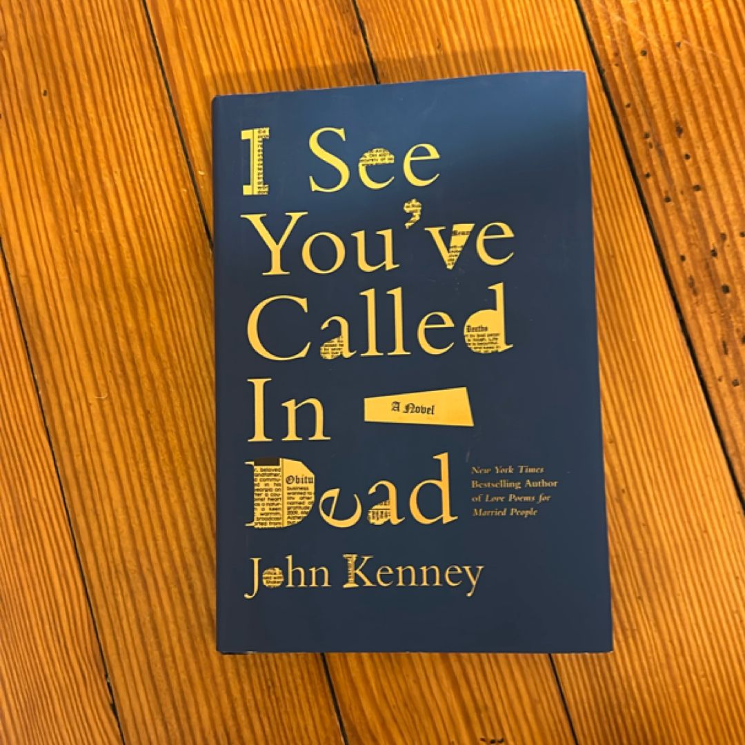 I See You've Called in Dead (First Edition, First Printing)