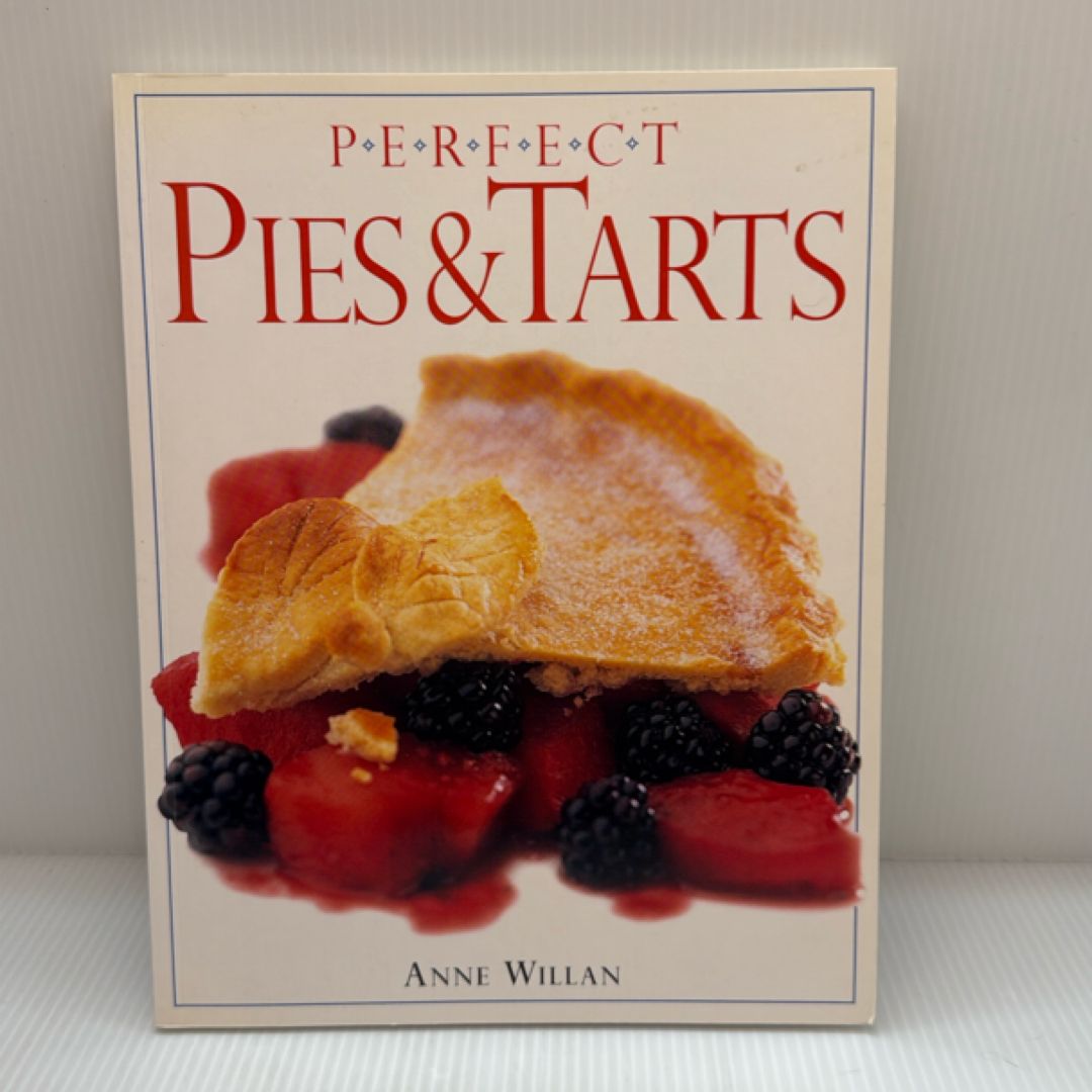 Perfect Pies and Tarts