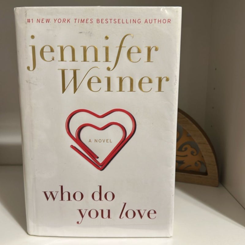 Who Do You Love