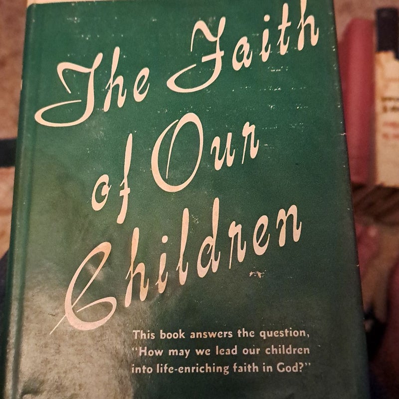The Faith of our Children 