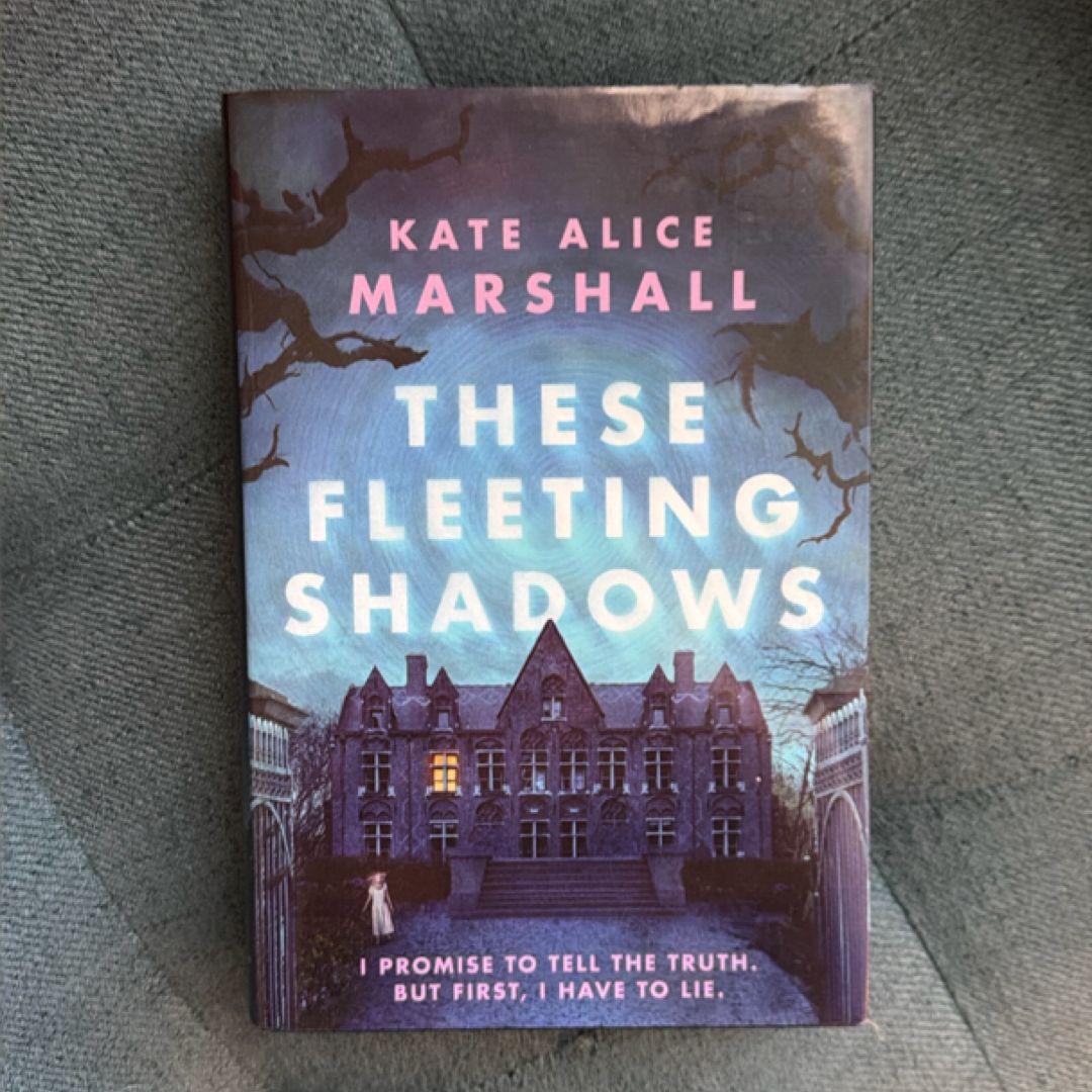 These Fleeting Shadows