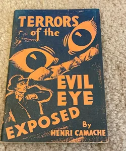 Terrors of the Evil Eye exposed