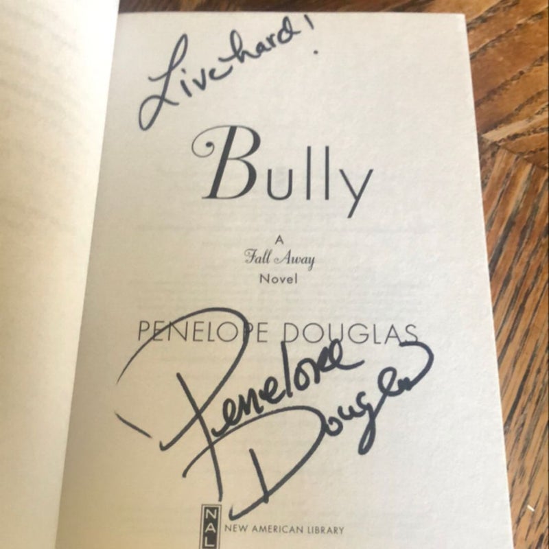 Bully (signed)