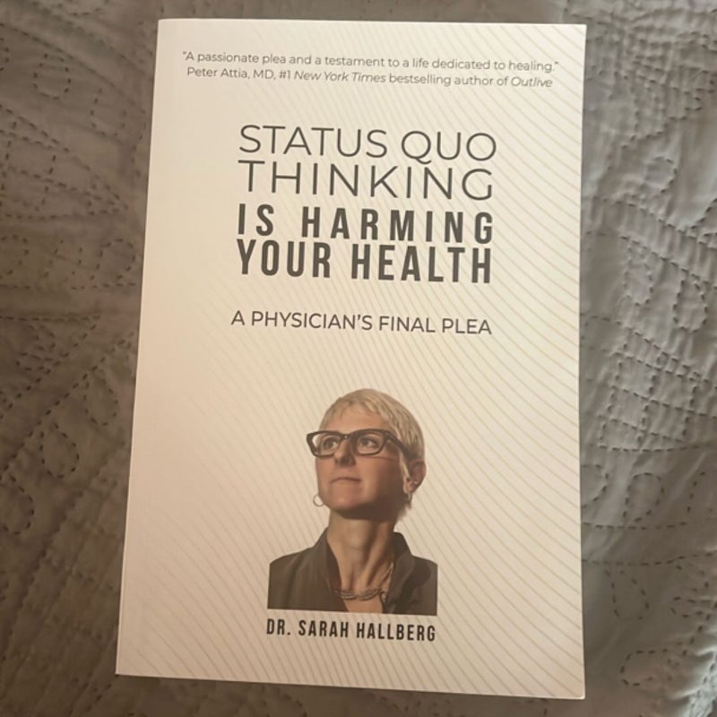 Status Quo Thinking Is Harming Your Health