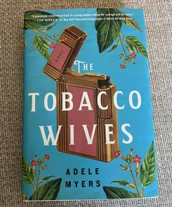 The Tobacco Wives