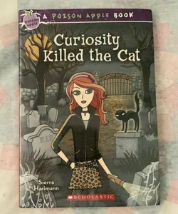 Curiosity Killed the Cat