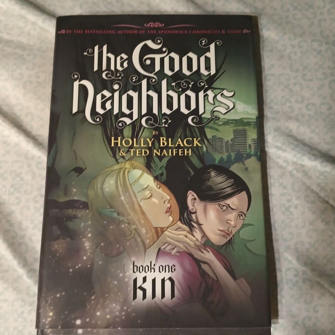 The Good Neighbors