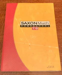 Saxon Math 7/6 Homeschool