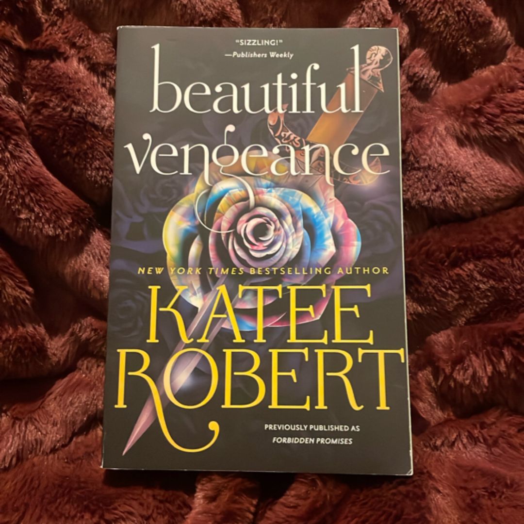 Beautiful Vengeance (previously Published As Forbidden Promises)