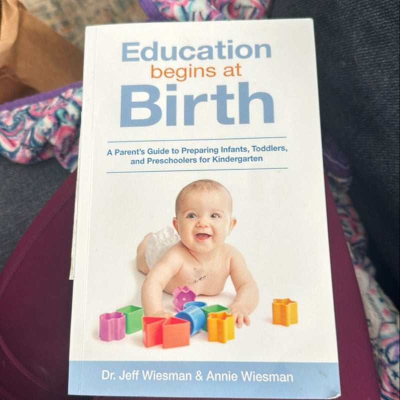 Education Begins at Birth