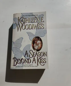 A Season Beyond a Kiss
