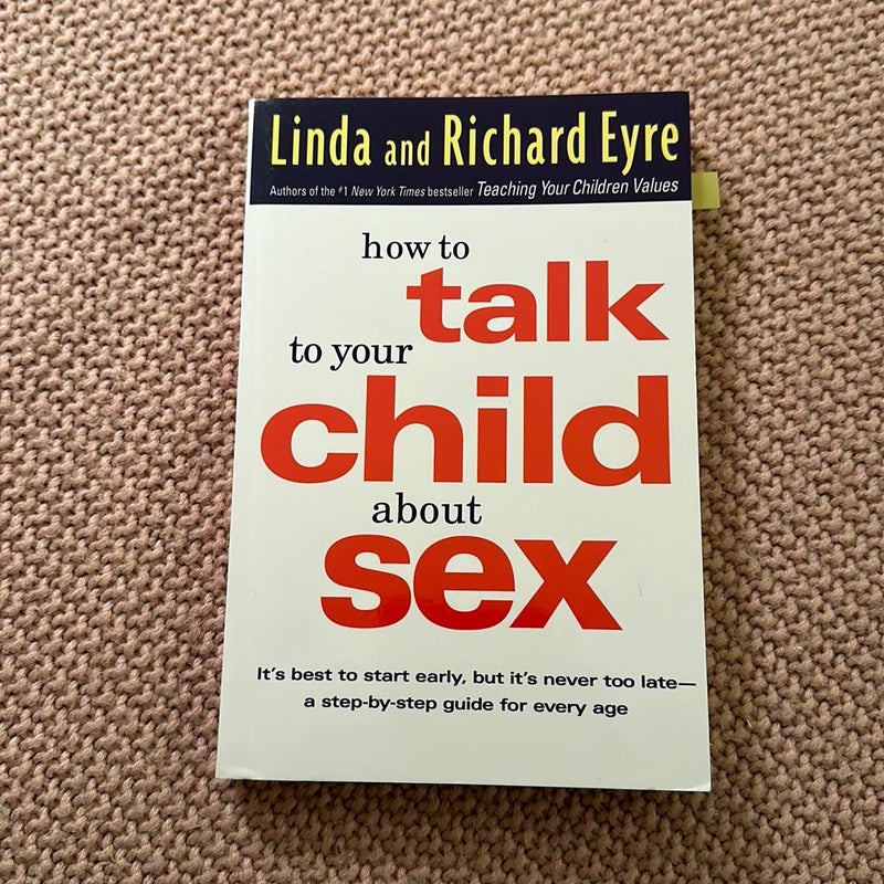 How to Talk to Your Child about Sex