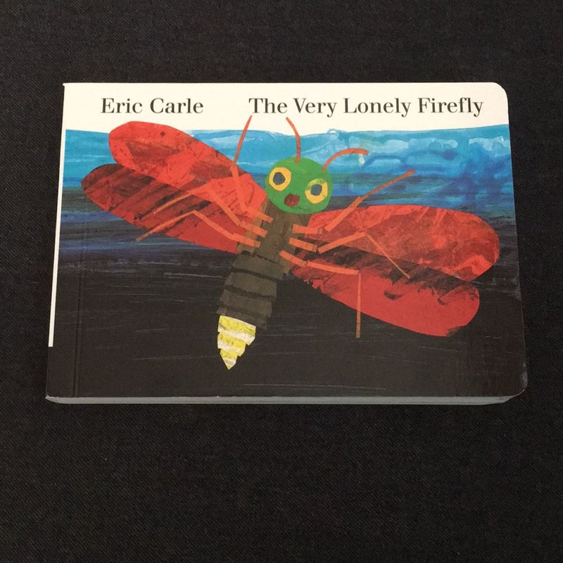The Very Lonely Firefly Board Book