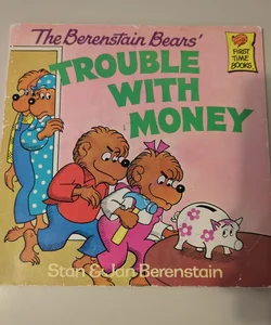 The Berenstain Bears Trouble with Money