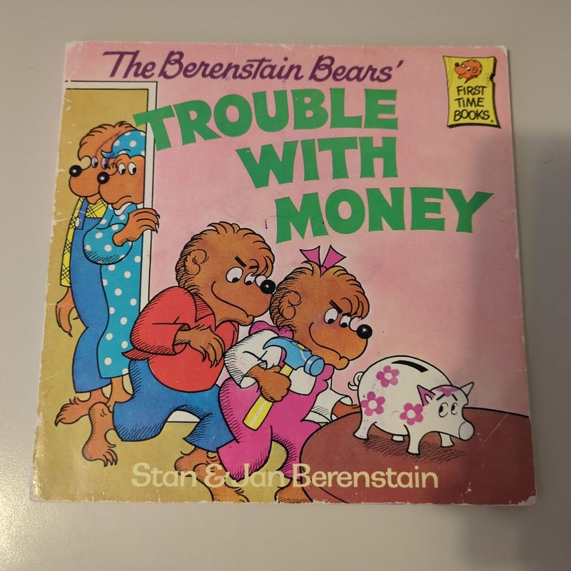 The Berenstain Bears Trouble with Money