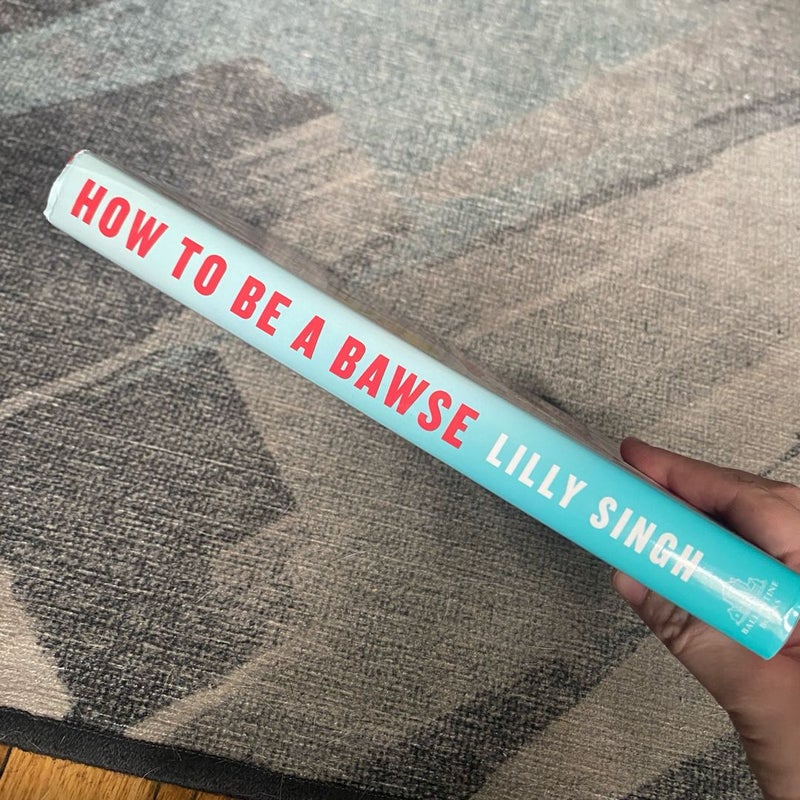 How to Be a Bawse