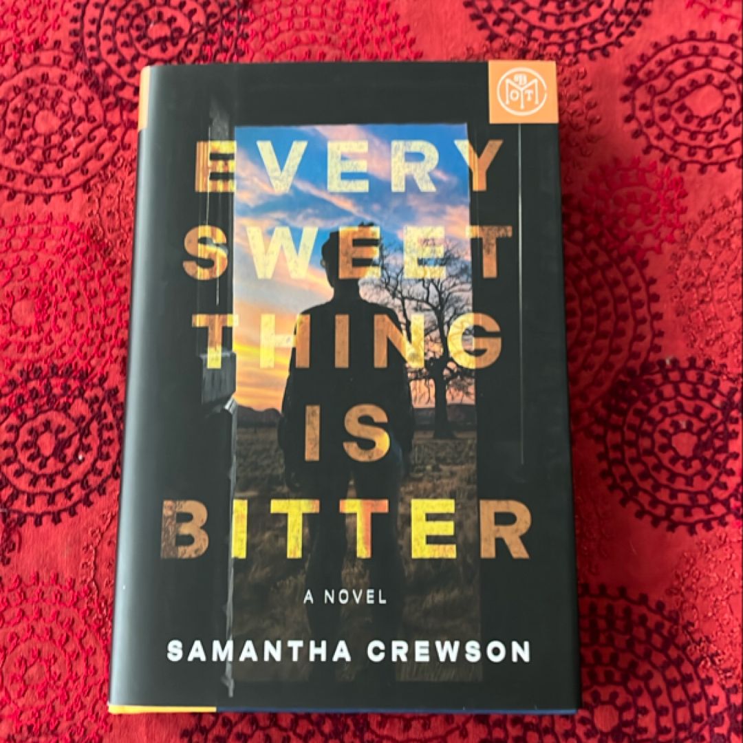 Every Sweet Thing Is Bitter