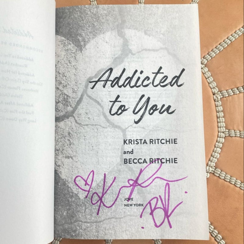 Addicted to You (Signed Edition)