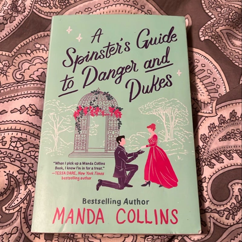 A Spinster's Guide to Danger and Dukes