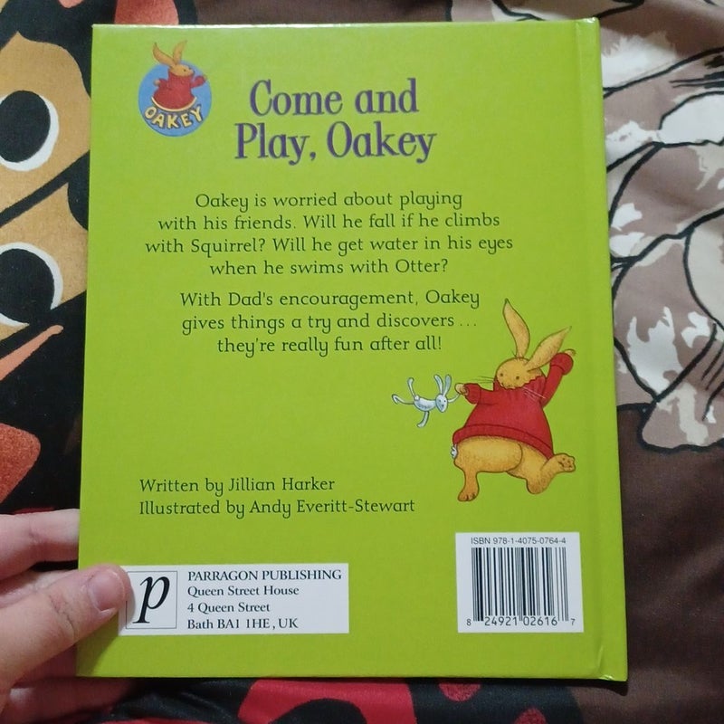 Come and Play, Oakey