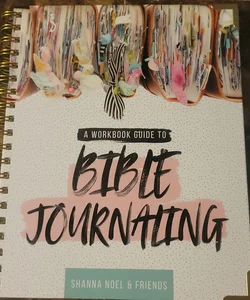 A Workbook Guide to Bible Journaling