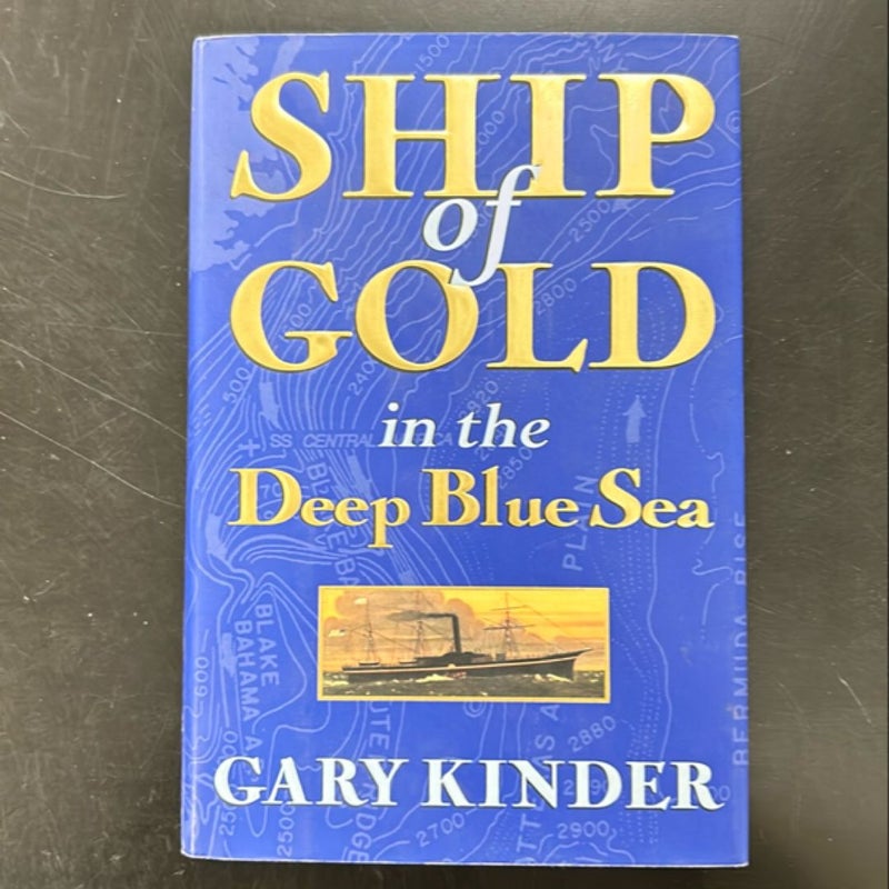 Ship of Gold in the Deep Blue Sea