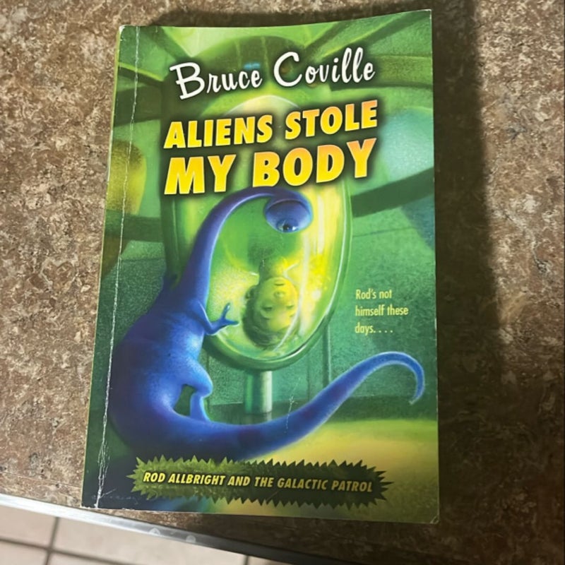 Aliens Stole My Body