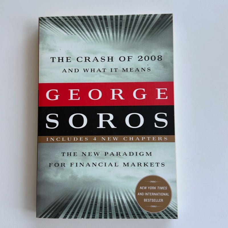 The Crash of 2008 and What It Means