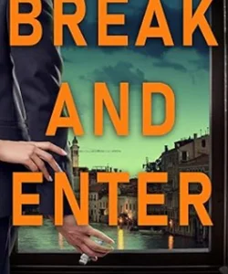 Break and Enter: A Sexy, Thrilling Romantic Suspense (Callahan Security Series Book 1) Kindle Edition