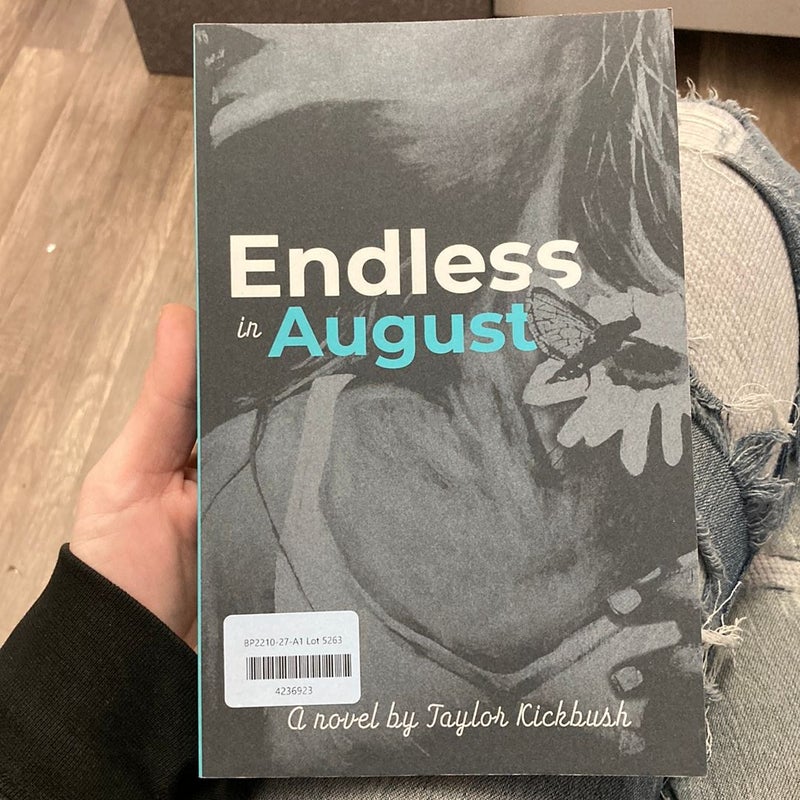 Endless in August