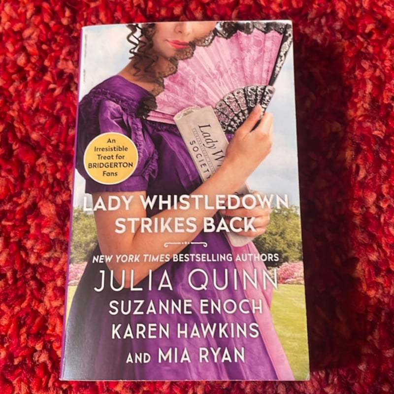 Lady Whistledown Strikes Back by Julia Quinn, Karen Hawkins, Suzanne