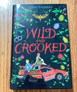 Wild and Crooked