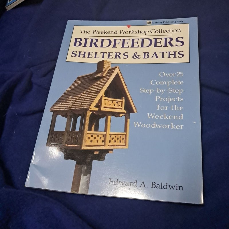 Birdfeeders, Shelters and Baths