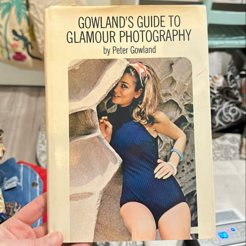 Gowland's Guide to Glamour Photography