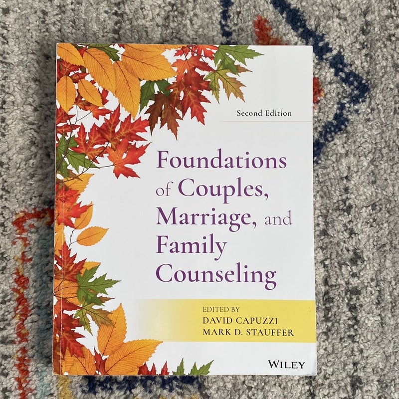 Foundations of Couples, Marriage, and Family Counseling