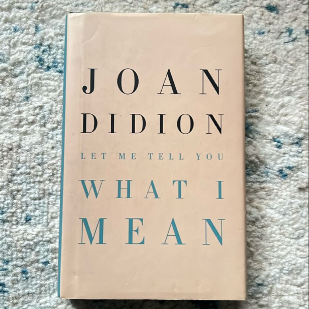 Let Me Tell You What I Mean