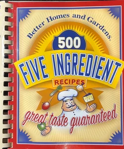 500 Five Ingredient Recipes